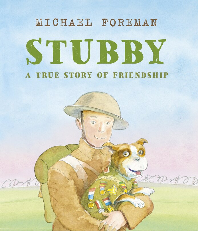 Front cover_Stubby: A True Story Of Friendship
