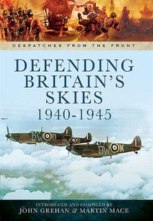 Front cover_Defending Britain's Skies 1940-1945