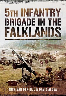 Couverture_5th Infantry Brigade In The Falklands War