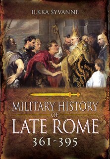 Couverture_Military History Of Late Rome 361-395