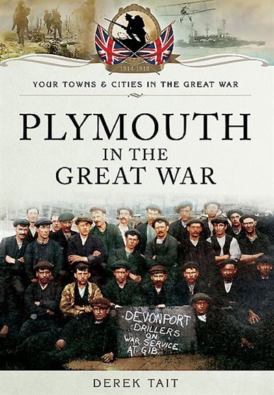 Front cover_Plymouth In The Great War