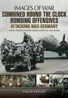 Front cover_Combined Round The Clock Bombing Offensive