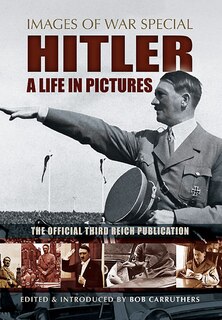Couverture_Hitler - A Life In Pictures