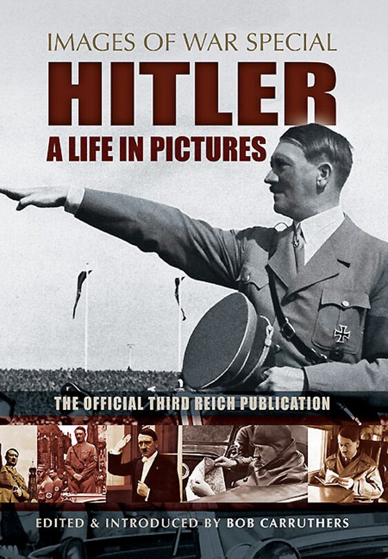 Couverture_Hitler - A Life In Pictures