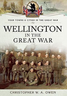 Couverture_Wellington In The Great War