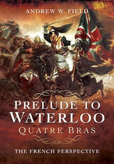 Front cover_Prelude To Waterloo