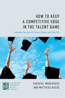 Front cover_How To Keep A Competitive Edge In The Talent Game