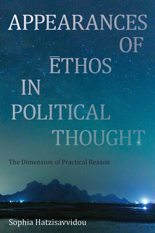 Couverture_Appearances Of Ethos In Political Thought