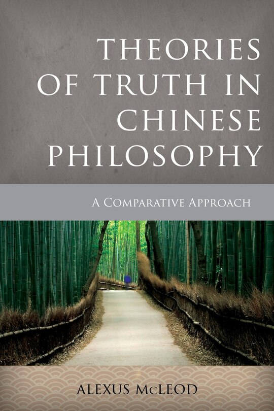 Front cover_Theories Of Truth In Chinese Philosophy