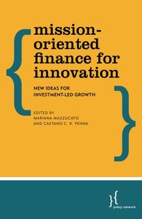 Front cover_Mission-oriented Finance For Innovation