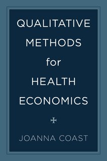 Front cover_Qualitative Methods For Health Economics