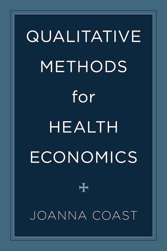 Front cover_Qualitative Methods For Health Economics