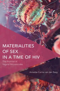 Front cover_Materialities Of Sex In A Time Of Hiv