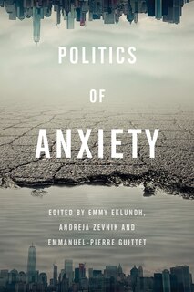 Front cover_Politics Of Anxiety