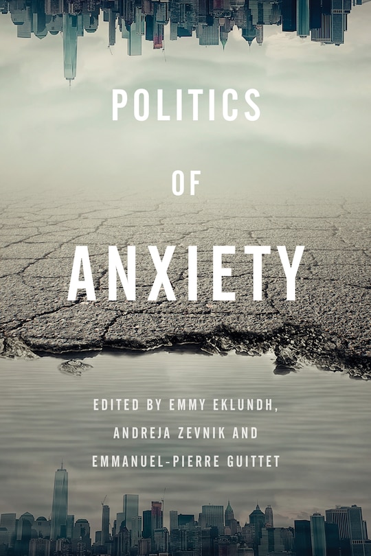 Front cover_Politics Of Anxiety