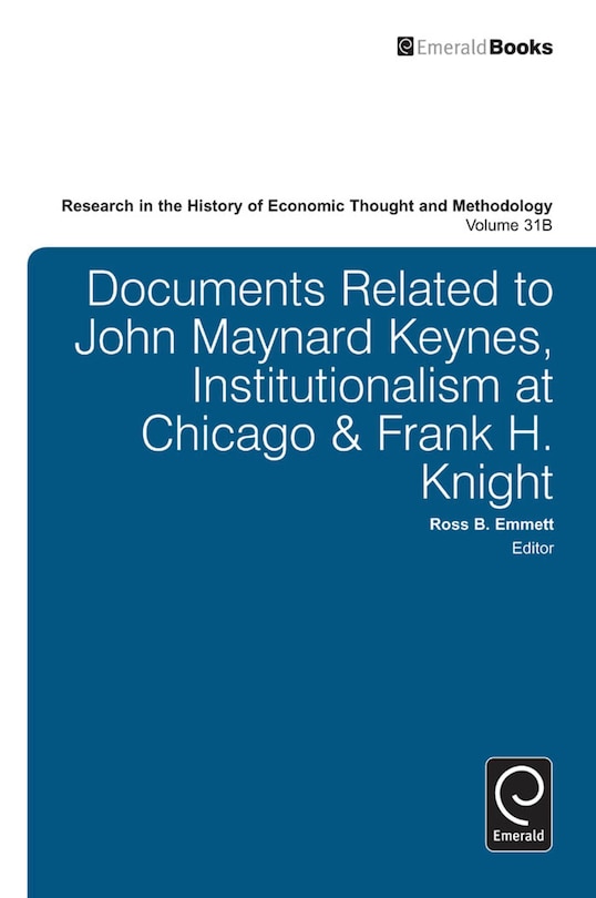 Couverture_Documents Related to John Maynard Keynes, Institutionalism at Chicago & Frank H. Knight