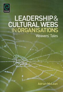 Front cover_Leadership and Cultural Webs in Organisations