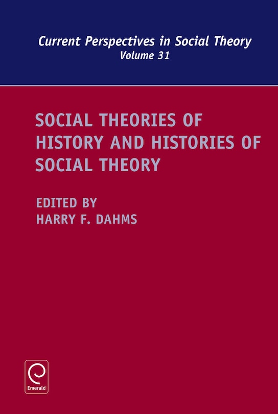 Front cover_Social Theories of History and Histories of Social Theory