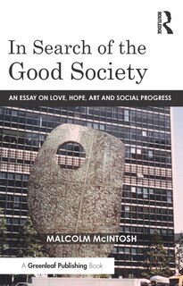 Front cover_In Search of the Good Society