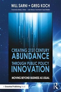 Couverture_Creating 21st Century Abundance Through Public Policy Innovation