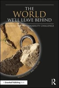 The World We'll Leave Behind: Grasping The Sustainability Challenge