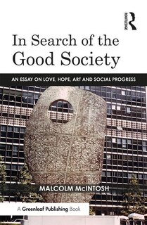 Front cover_In Search of the Good Society