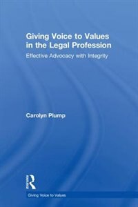 Couverture_Giving Voice To Values In The Legal Profession