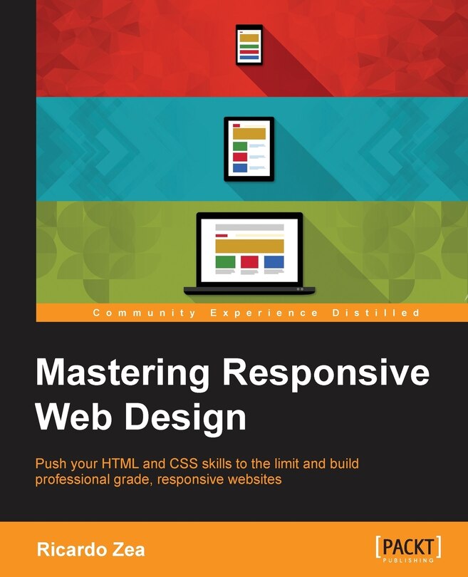 Front cover_Mastering Responsive Web Design
