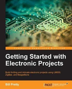 Front cover_Getting Started with Electronic Projects
