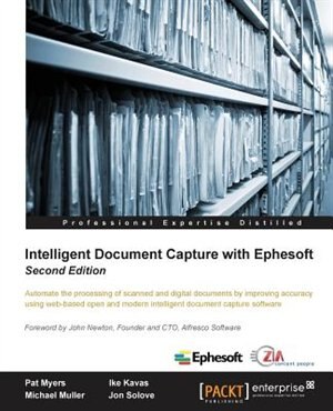 Front cover_Intelligent Document Capture with Ephesoft - Second Edition
