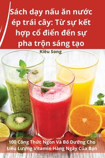 Couverture_Sách dạy nấu ăn nước ép trái cây