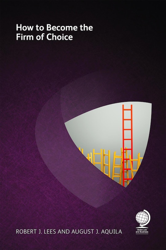 Front cover_How To Become The Firm Of Choice