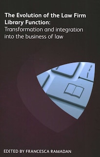 Front cover_Evolution of the Law Firm Library Function
