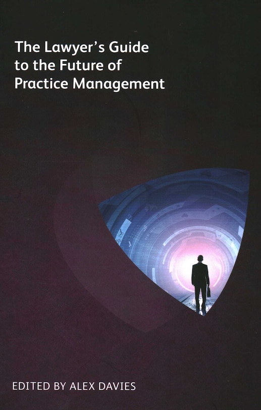 Couverture_Lawyer's Guide to the Future of Practice Management