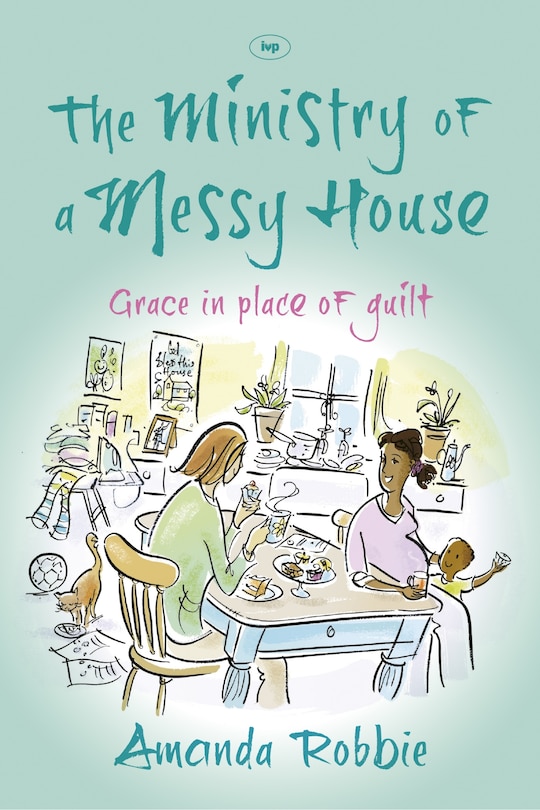 Front cover_The Ministry Of A Messy House