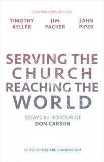Couverture_Serving The Church, Reaching The World
