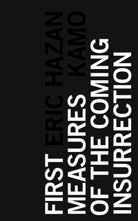 Front cover_First Measures Of The Coming Insurrection