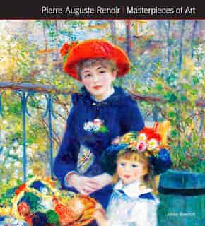 Pierre-auguste Renoir Masterpieces Of Art by Julian Beecroft