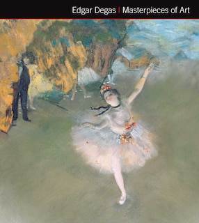 Front cover_Edgar Degas Masterpieces Of Art