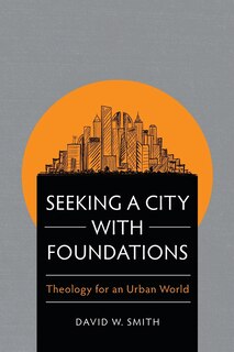 Front cover_Seeking a City with Foundations