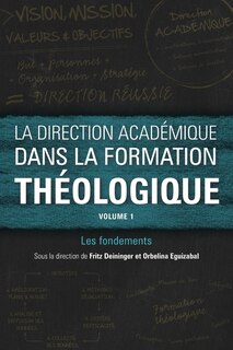 Couverture_La direction académique dans la formation théologique, volume 1