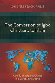 Couverture_The Conversion Of Igbo Christians To Islam
