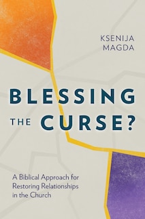 Front cover_Blessing the Curse?