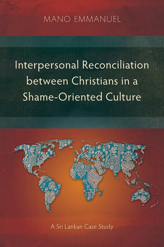 Front cover_Interpersonal Reconciliation between Christians in a Shame-Oriented Culture
