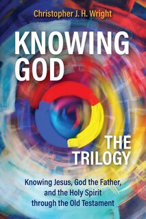Front cover_Knowing God - The Trilogy