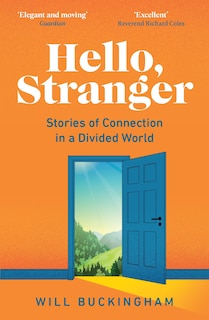Couverture_Hello, Stranger: Stories of Connection in a Divided World