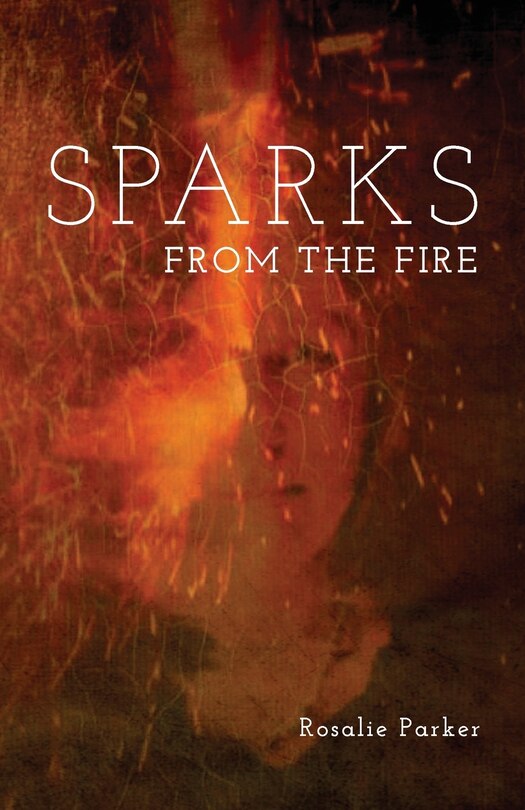 Front cover_Sparks from the Fire