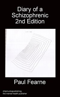 Front cover_Diary of a Schizophrenic 2nd Edition