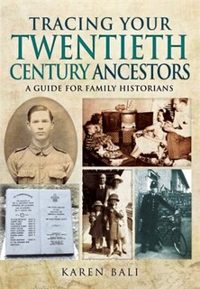 Front cover_Tracing Your Twentieth-century Ancestors