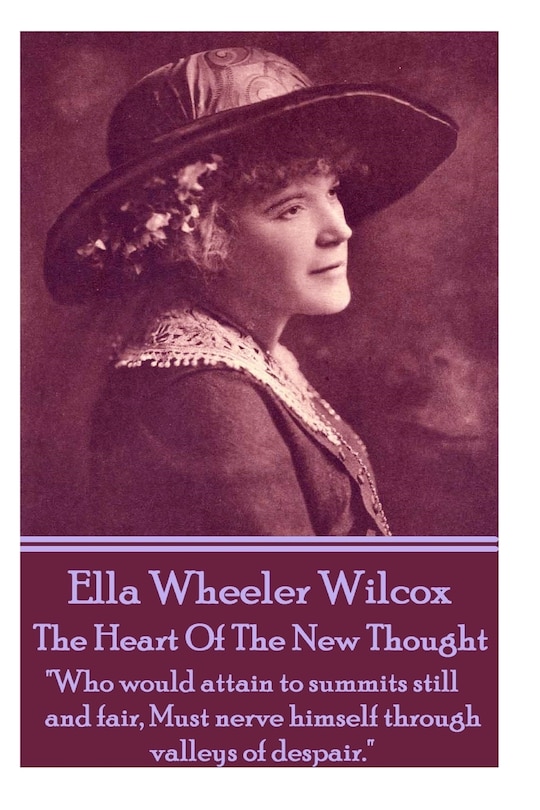 Couverture_Ella Wheeler Wilcox's The Heart Of The New Thought